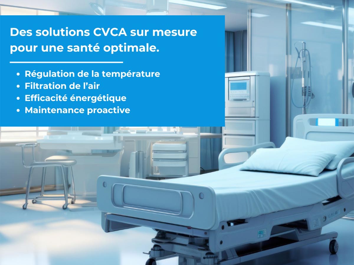 Systèmes de CVCA pour Établissements Médicaux : Expertise et Innovation
